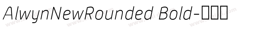 AlwynNewRounded Bold字体转换